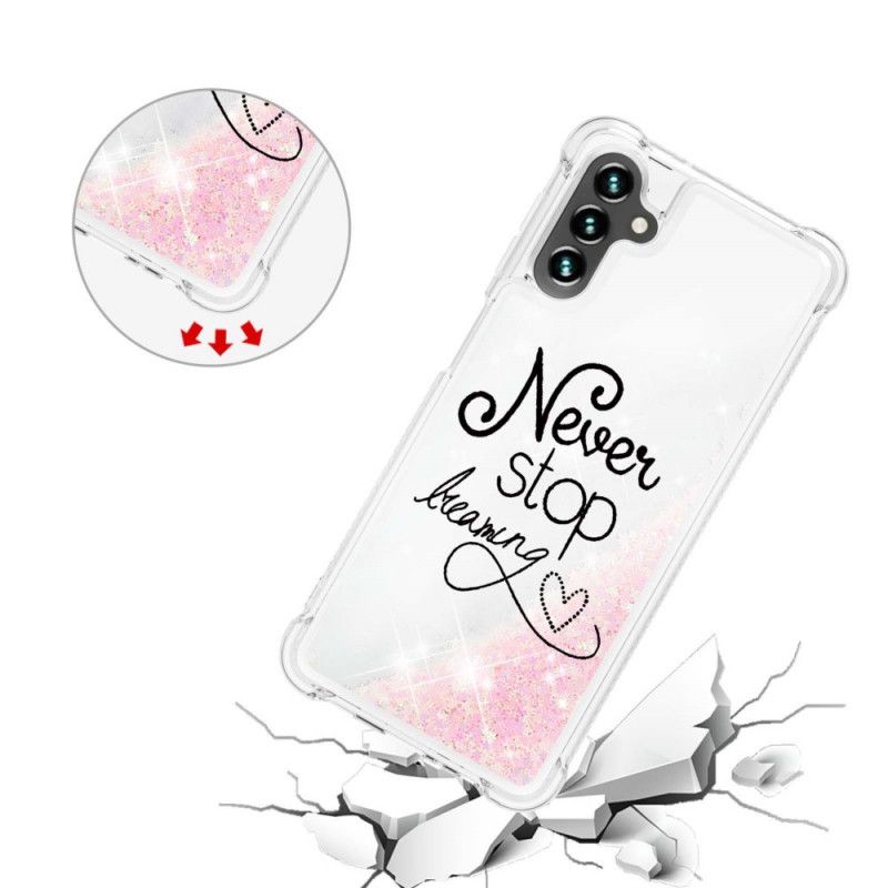 Hoesje Samsung Galaxy A13 5g Stop Nooit Met Dromen Glitter