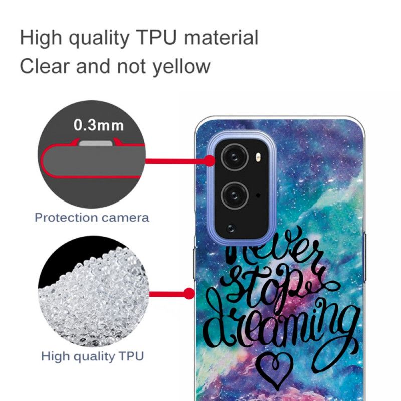 Hoesje voor OnePlus 9 Pro Stop Nooit Met Gekleurd Dromen