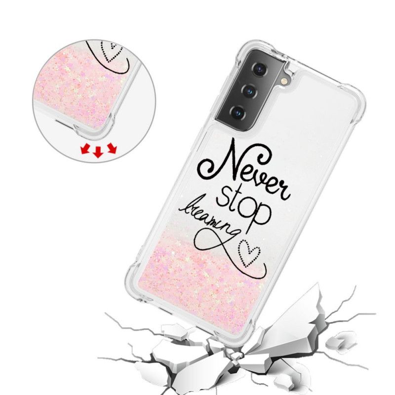 Case Hoesje Samsung Galaxy S21 5G Telefoonhoesje Stop Nooit Met Dromen Glitter