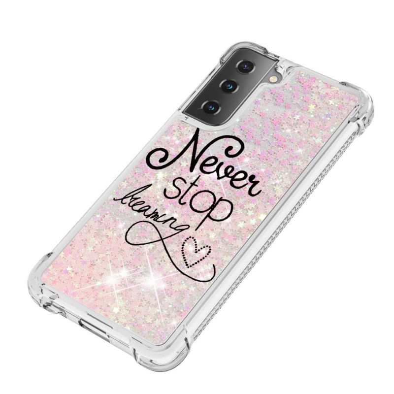 Case Hoesje Samsung Galaxy S21 5G Telefoonhoesje Stop Nooit Met Dromen Glitter