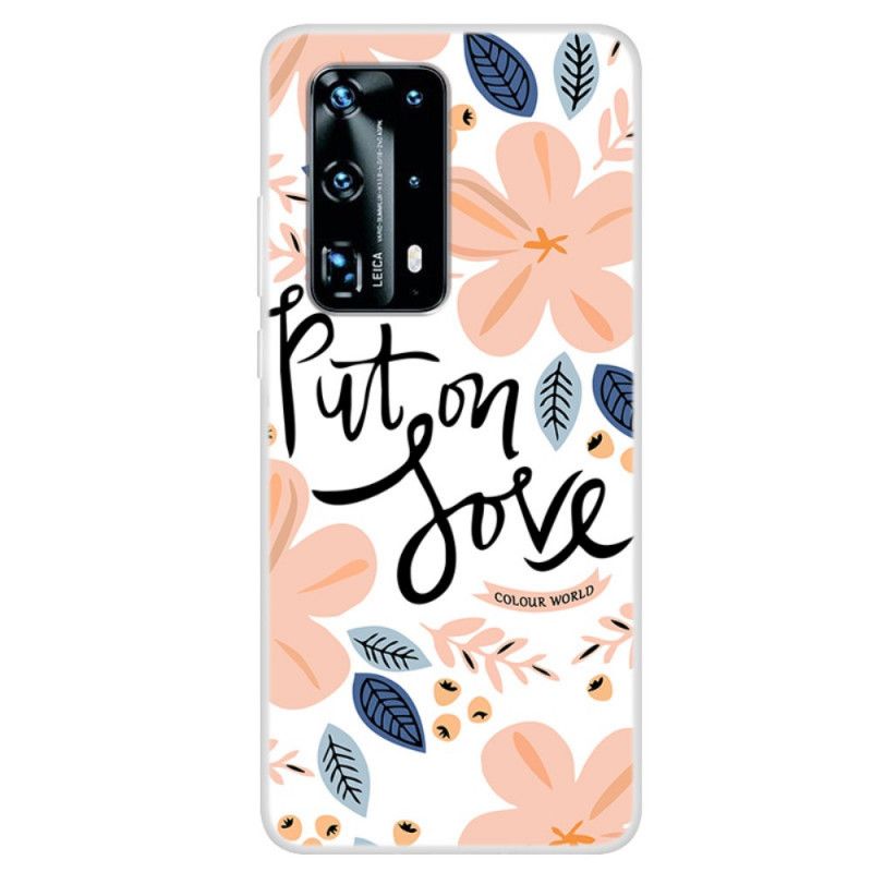 Hoesje Huawei P40 Pro Doe Liefde Aan