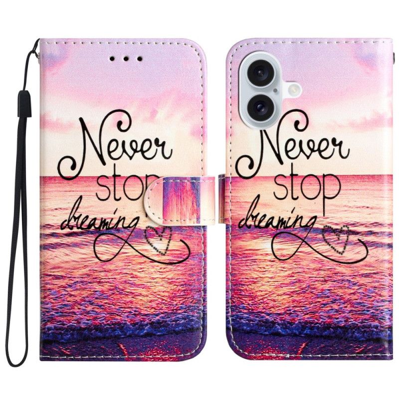 Leren Hoesje iPhone 16 Stop Nooit Met Dromen Met Riem Bescherming Hoesje