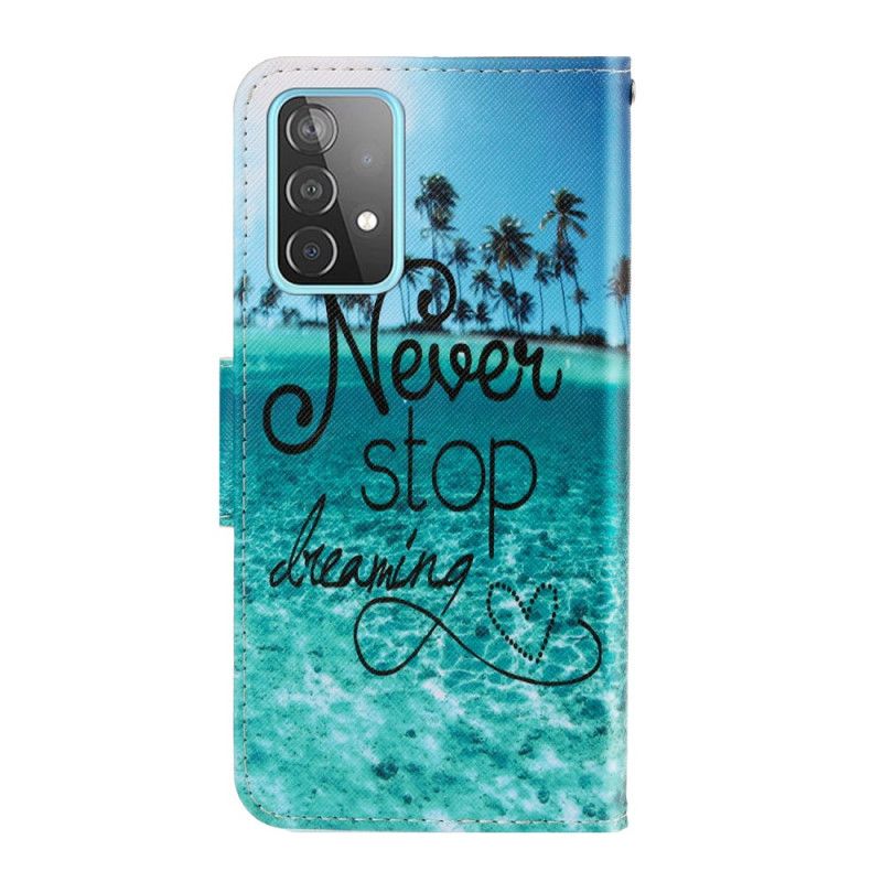 Leren Hoesje voor Samsung Galaxy A52 4G / A52 5G Stop Nooit Met Dromen Marine Met String